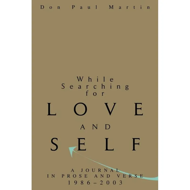 While Searching for Love and Self