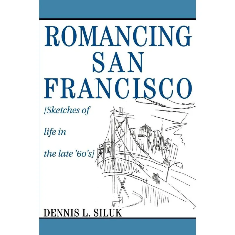 Romancing San Francisco