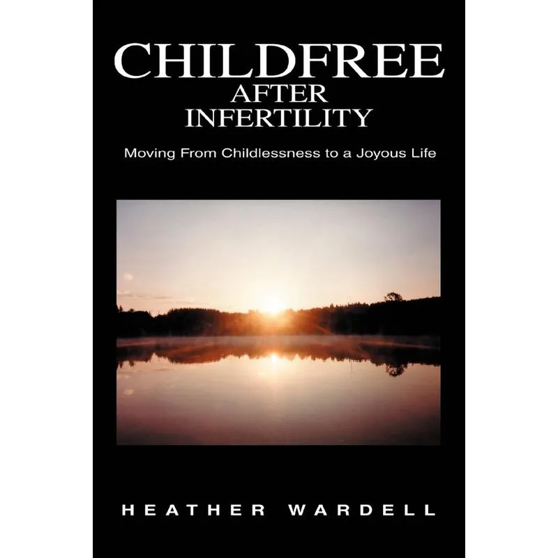 Childfree After Infertility