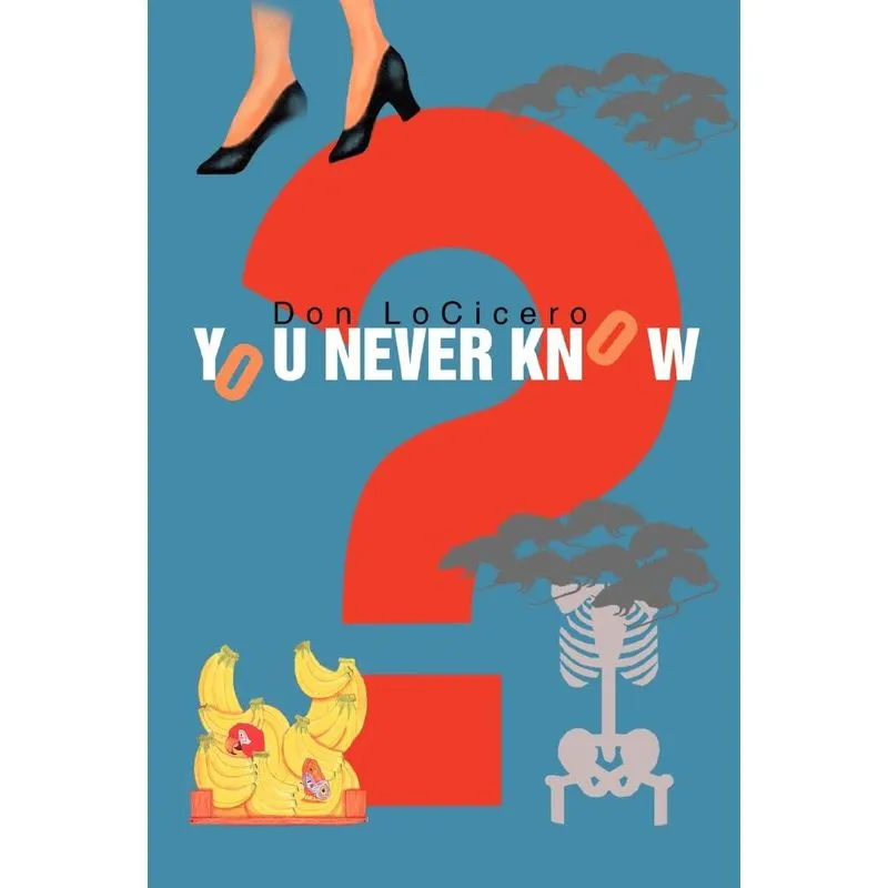 You Never Know
