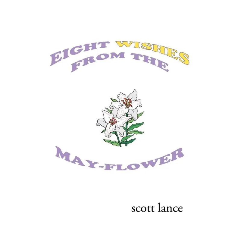 Eight Wishes from the May-flower