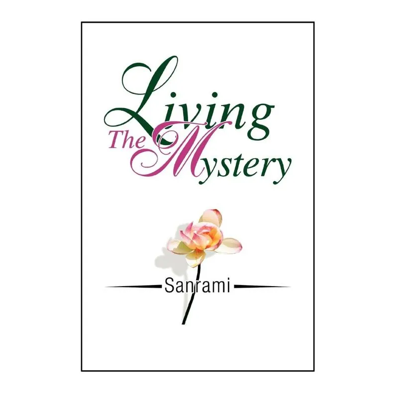 Living The Mystery