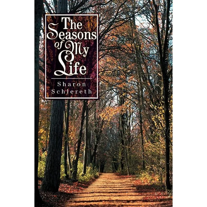 The Seasons of My Life