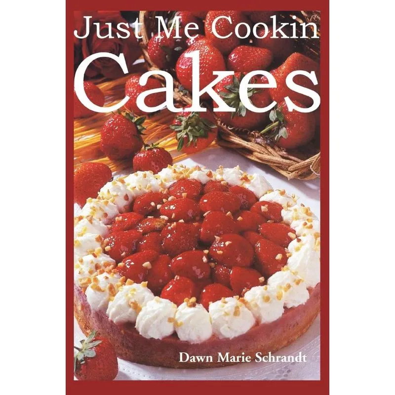 Just Me Cookin Cakes