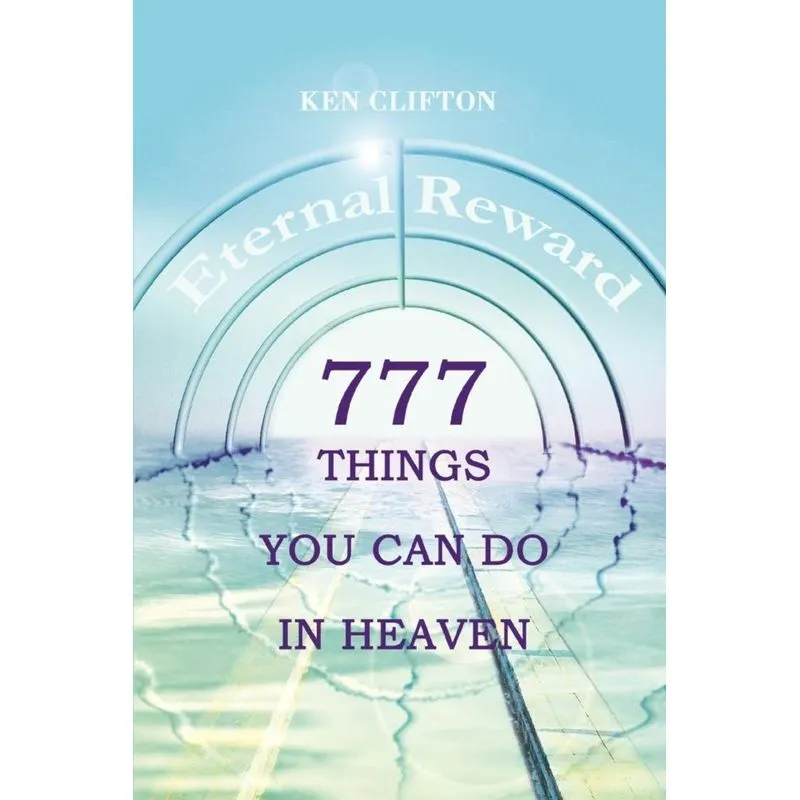 777 Things You Can Do In Heaven