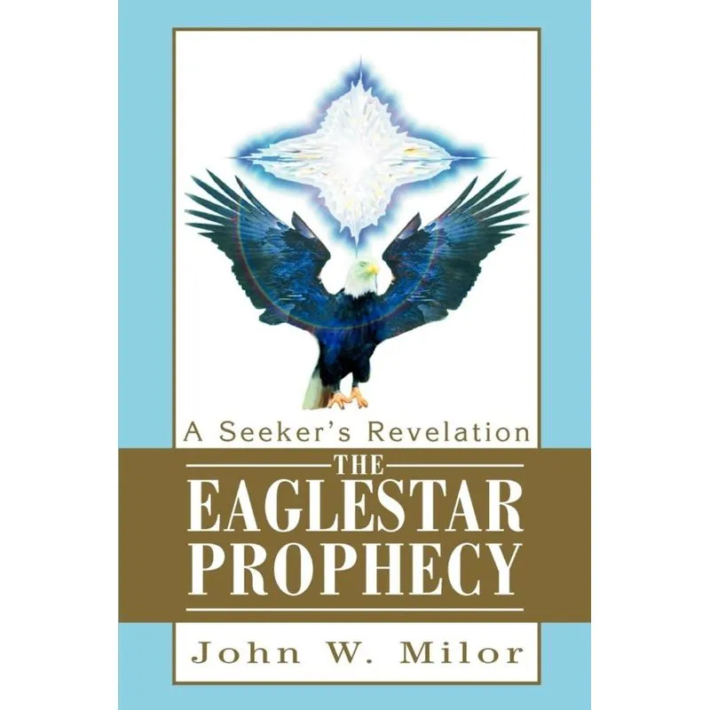 The Eaglestar Prophecy