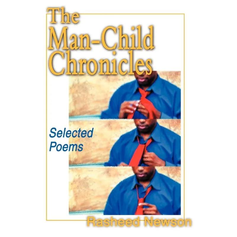 The Man-Child Chronicles
