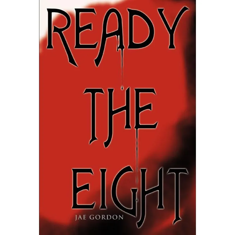 Ready the Eight