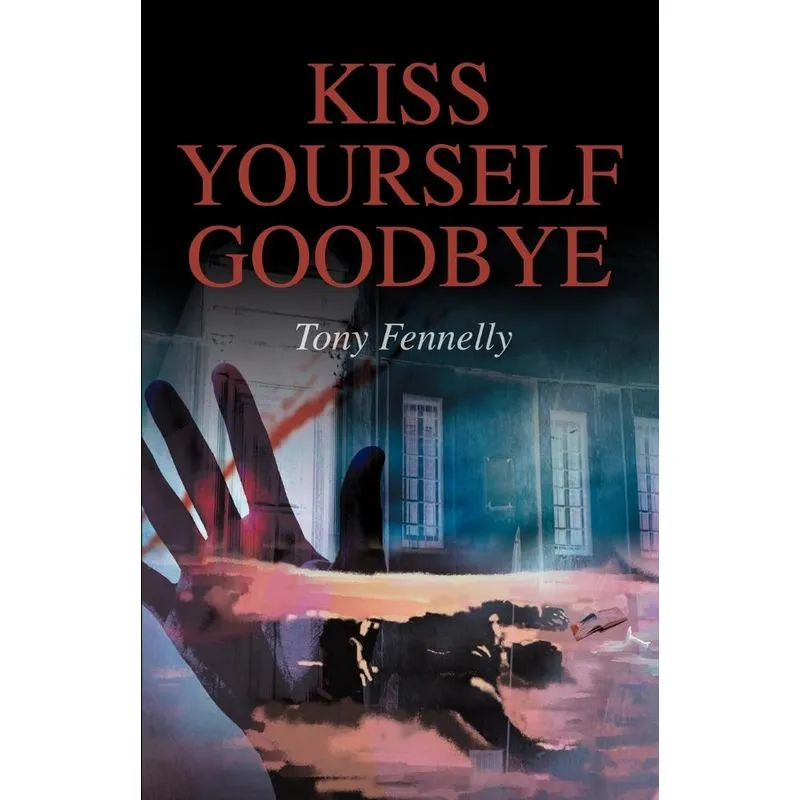 Kiss Yourself Goodbye