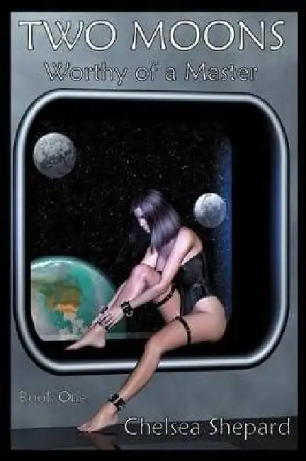 Two Moons: Worthy of a Master: Book One Paperback