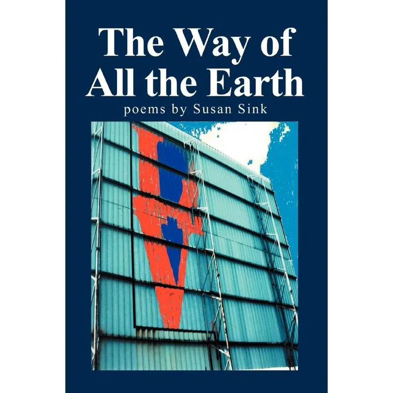 The Way of All the Earth