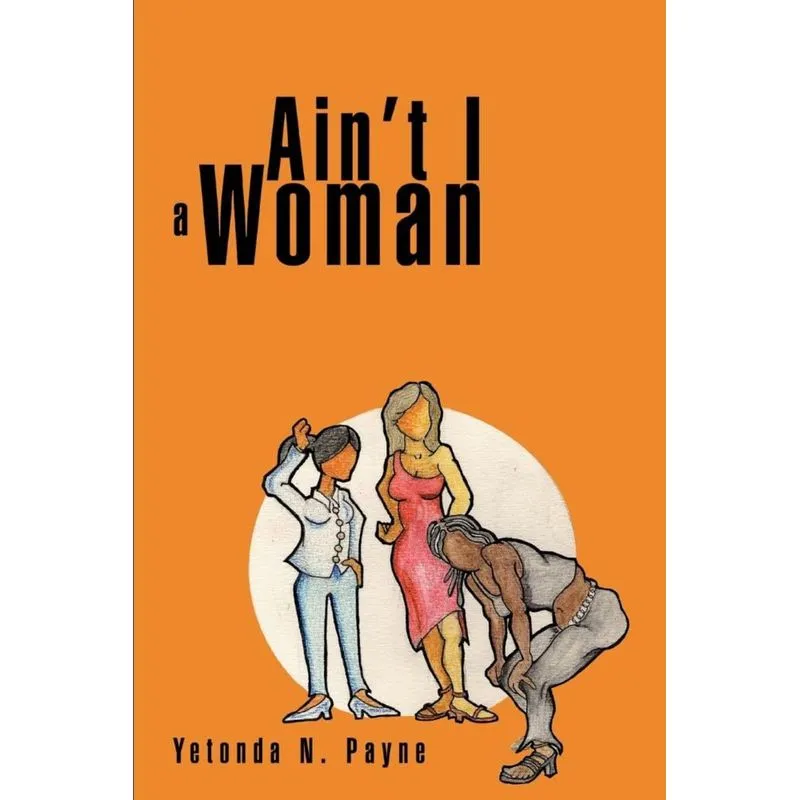 Aint I a Woman