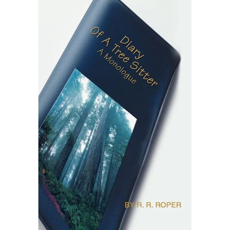 Diary Of A Tree Sitter