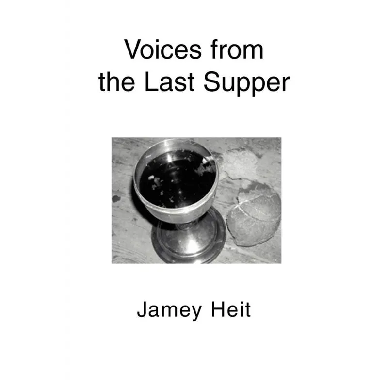 Voices from the Last Supper
