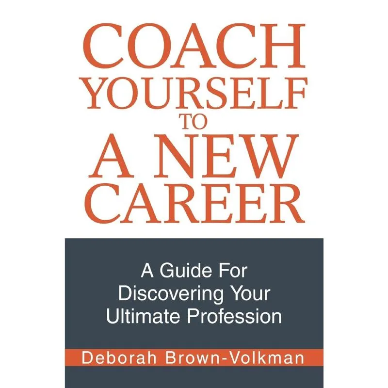 Coach Yourself To A New Career