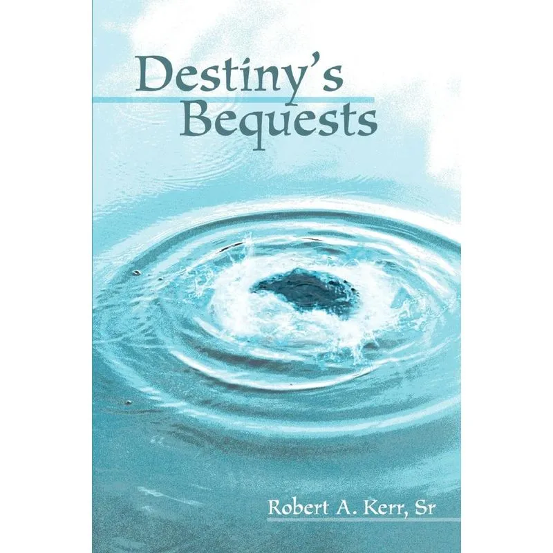 Destinys Bequests