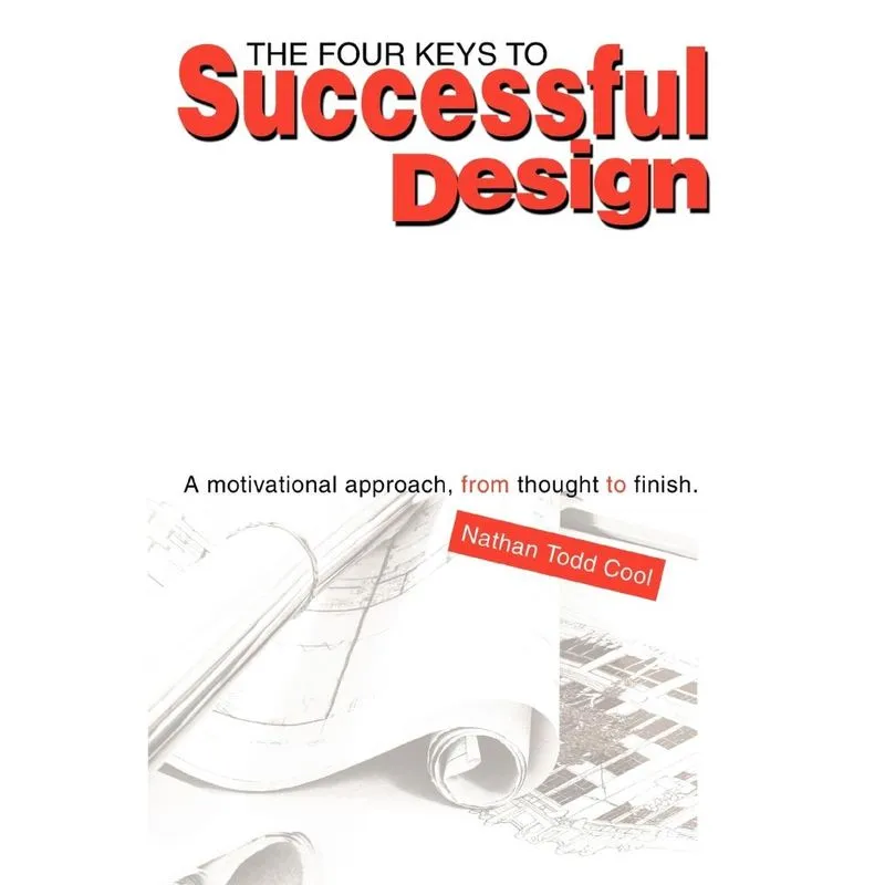 The Four Keys to Successful Design