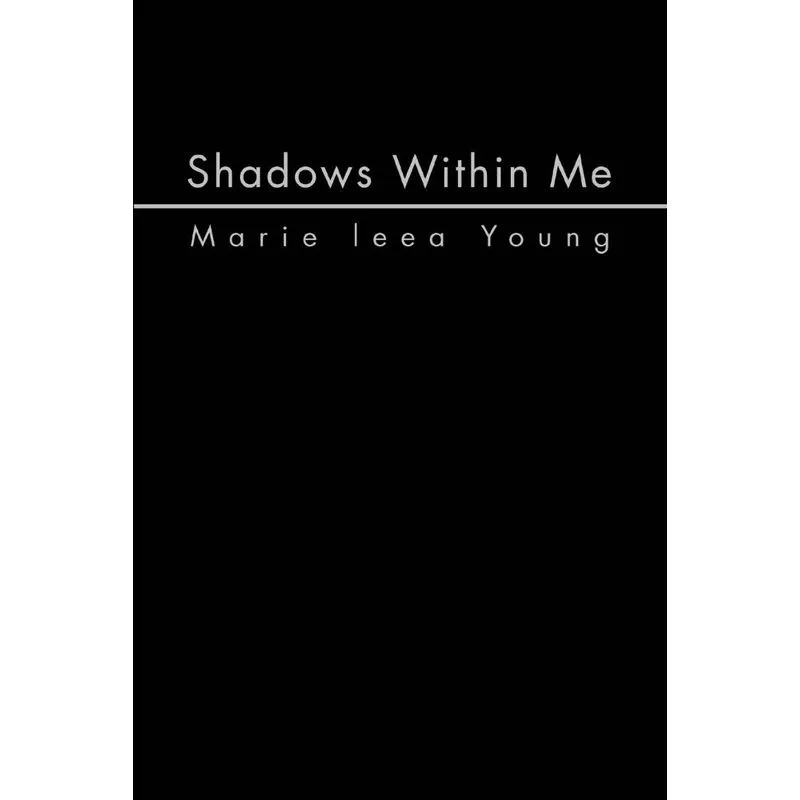 Shadows Within Me