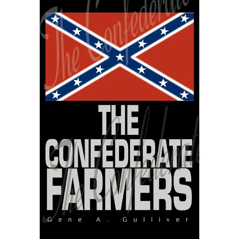 The Confederate Farmers