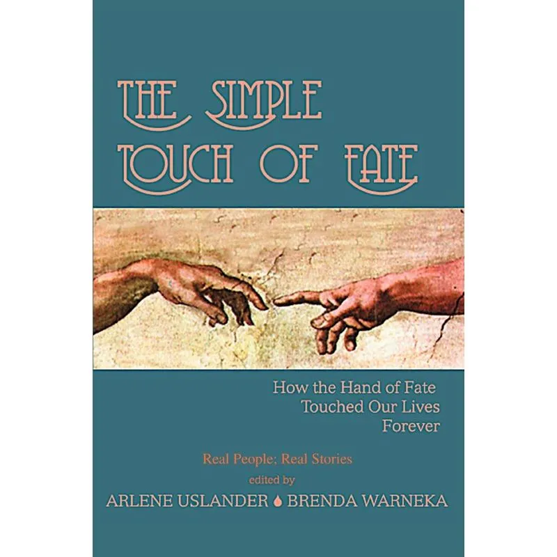The Simple Touch of Fate