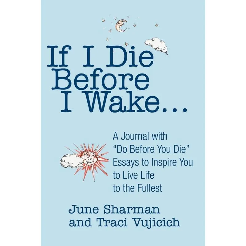 If I Die Before I Wake...