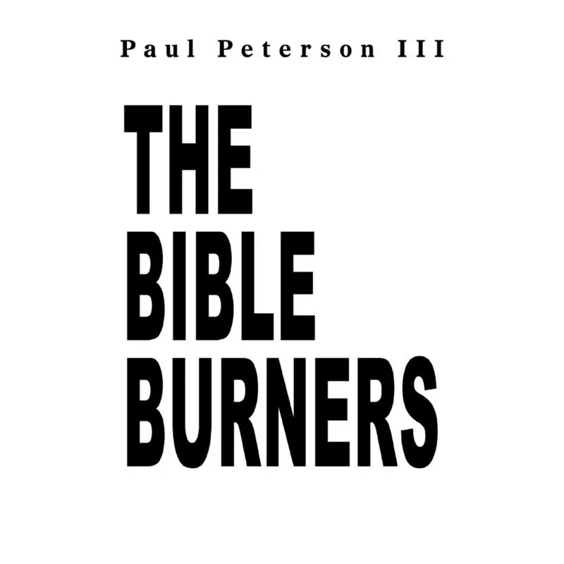 The Bible Burners