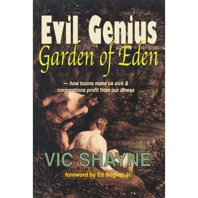 Evil Genius in the Garden of Eden