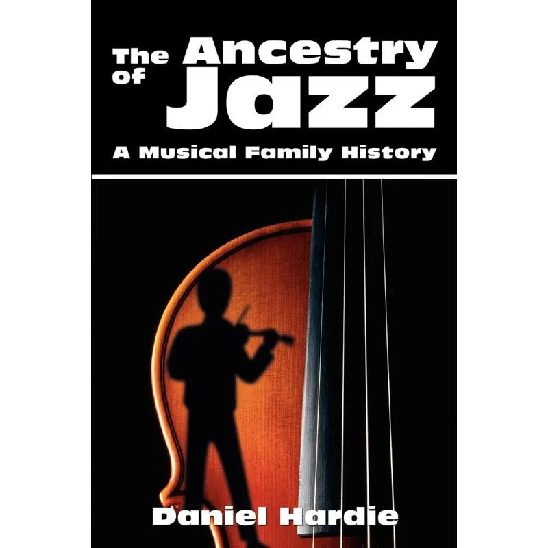 The Ancestry of Jazz