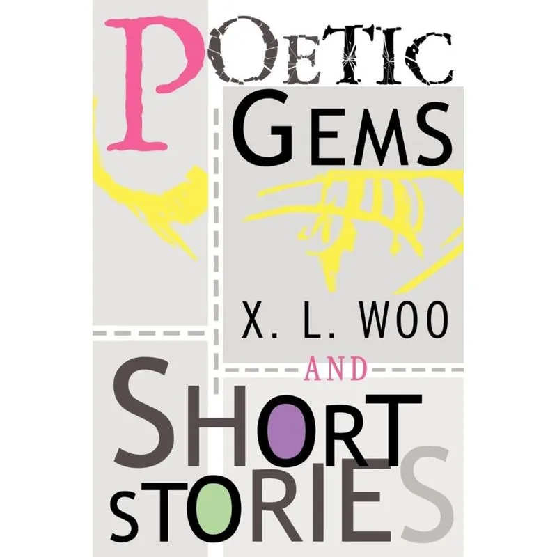 Poetic Gems and Short Stories