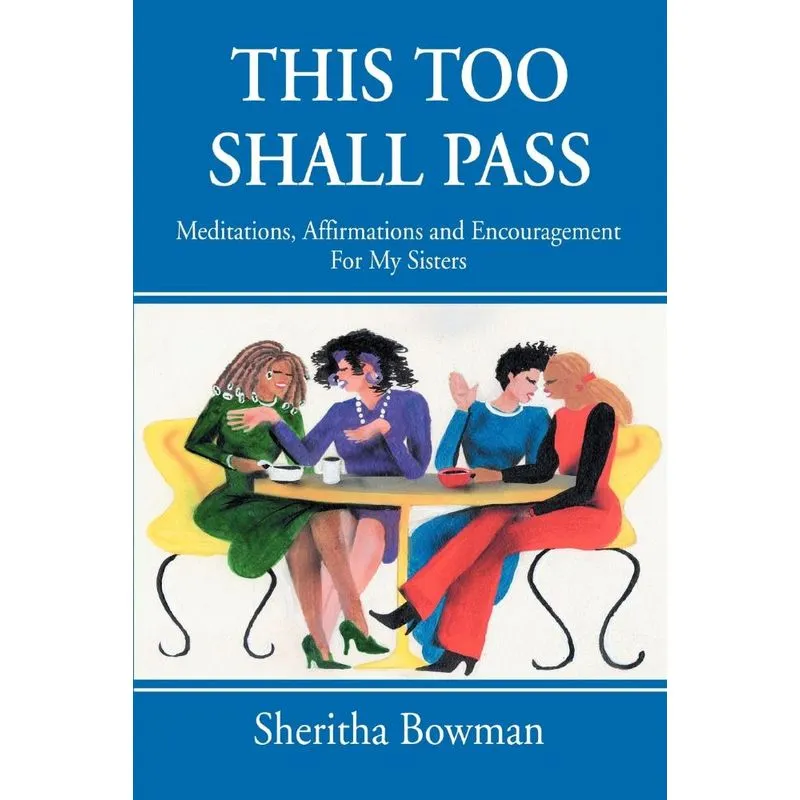 This Too Shall Pass