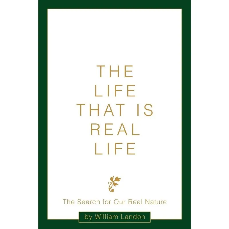 The Life That is Real Life