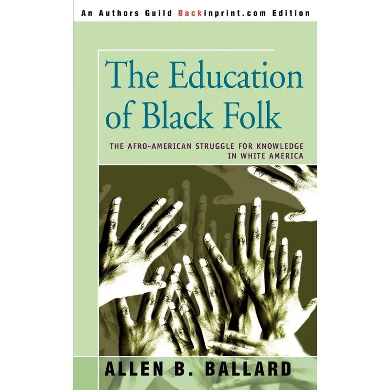 The Education of Black Folk