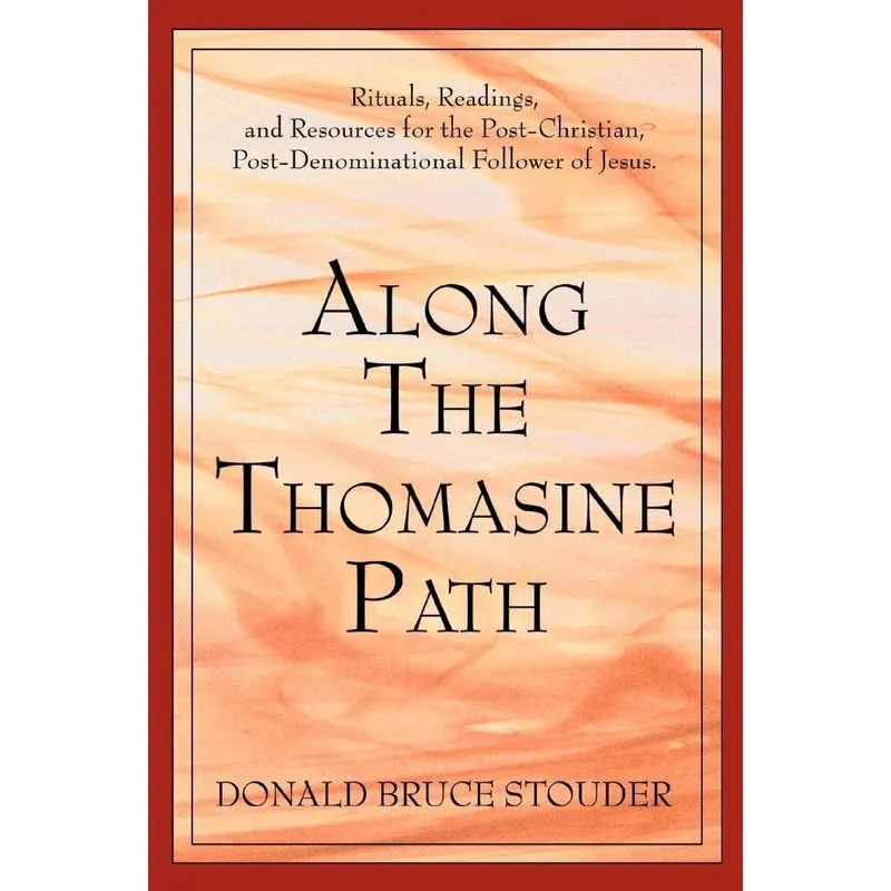 Along The Thomasine Path