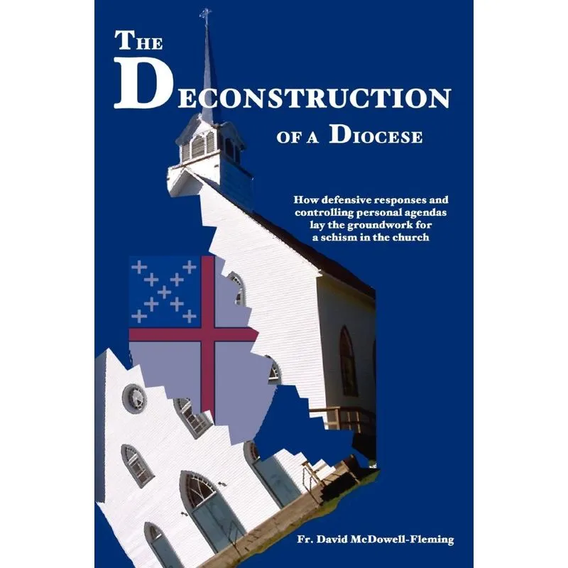 The Deconstruction Of a Diocese