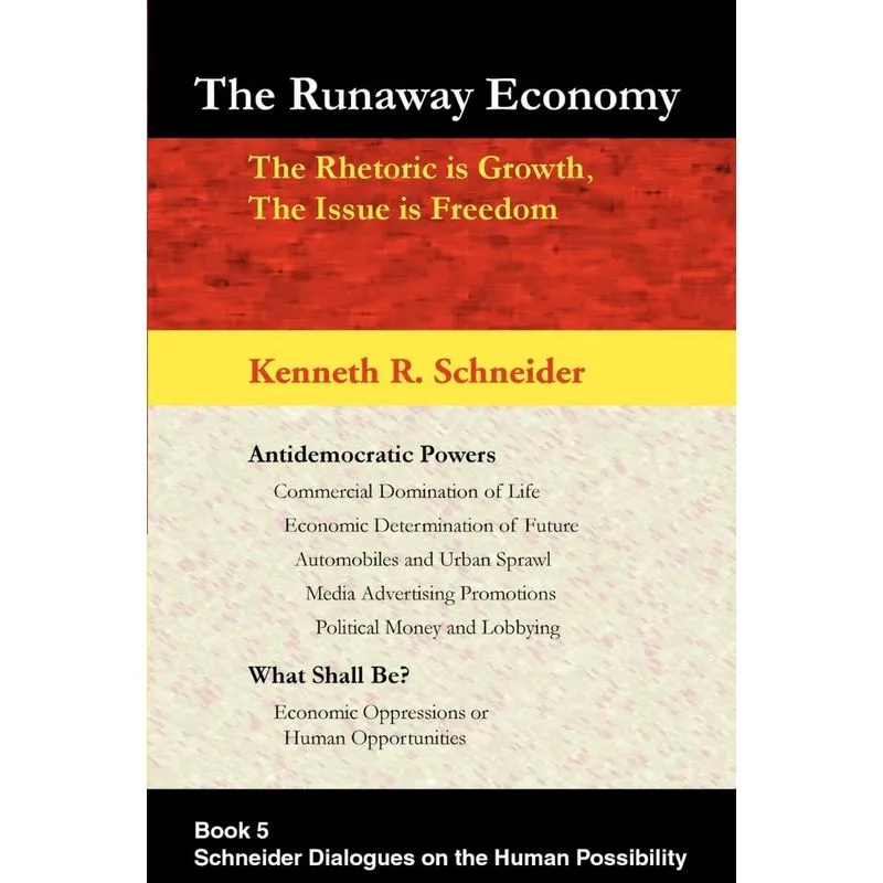 The Runaway Economy