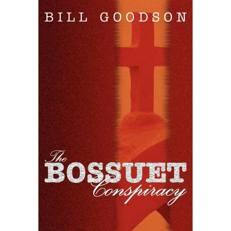The Bossuet Conspiracy
