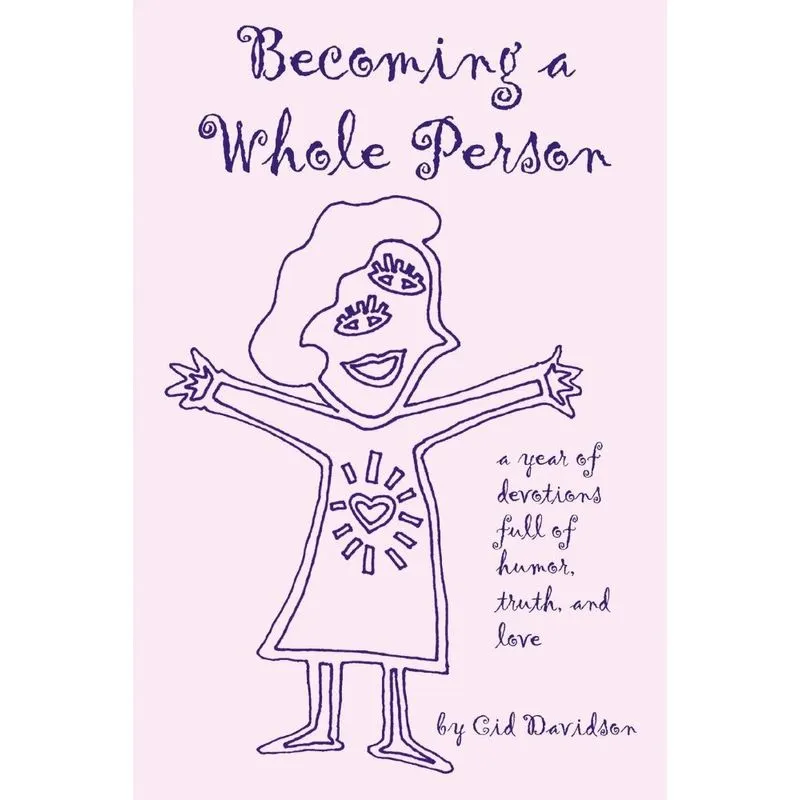Becoming a Whole Person