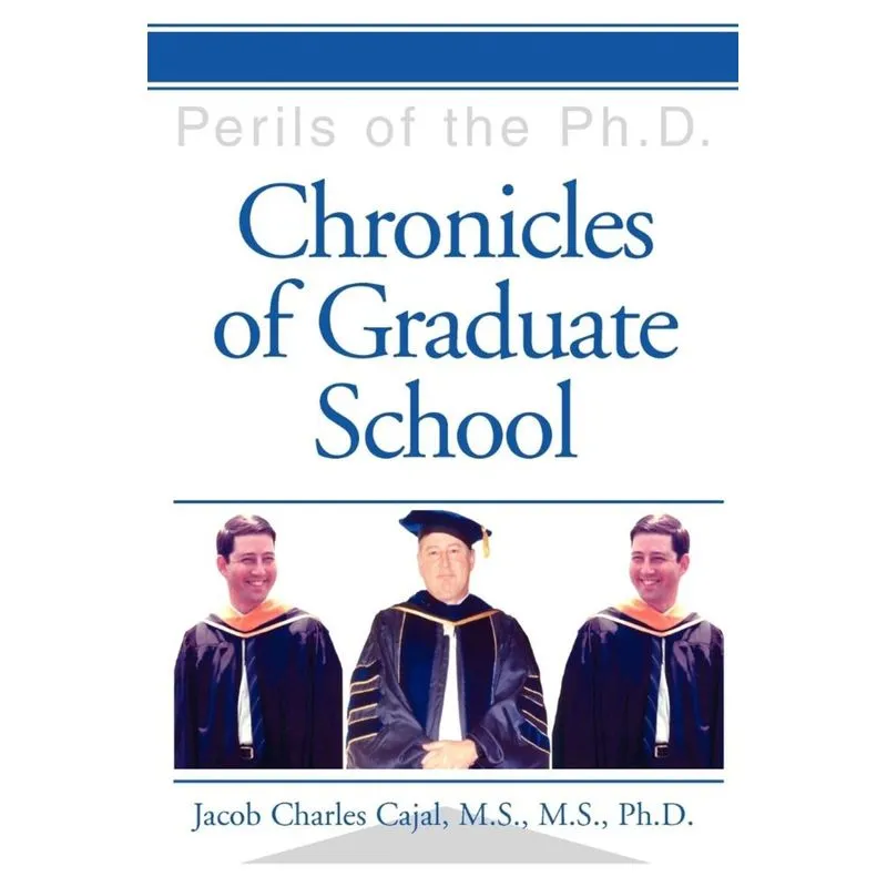 Chronicles of Graduate School