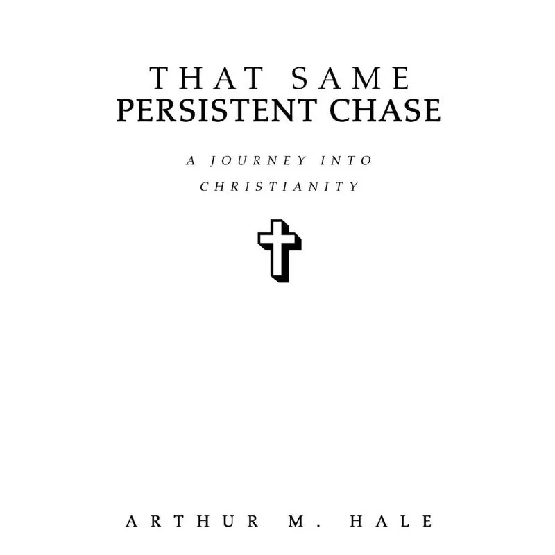 That Same Persistent Chase