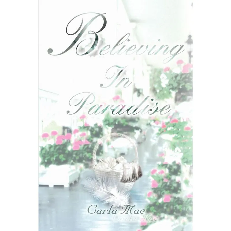 Believing In Paradise
