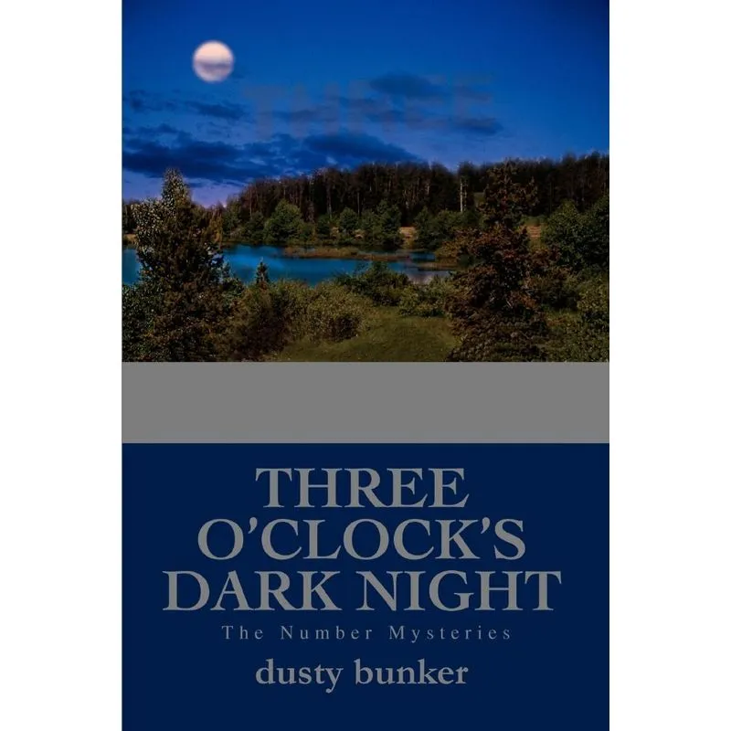 Three OClocks Dark Night