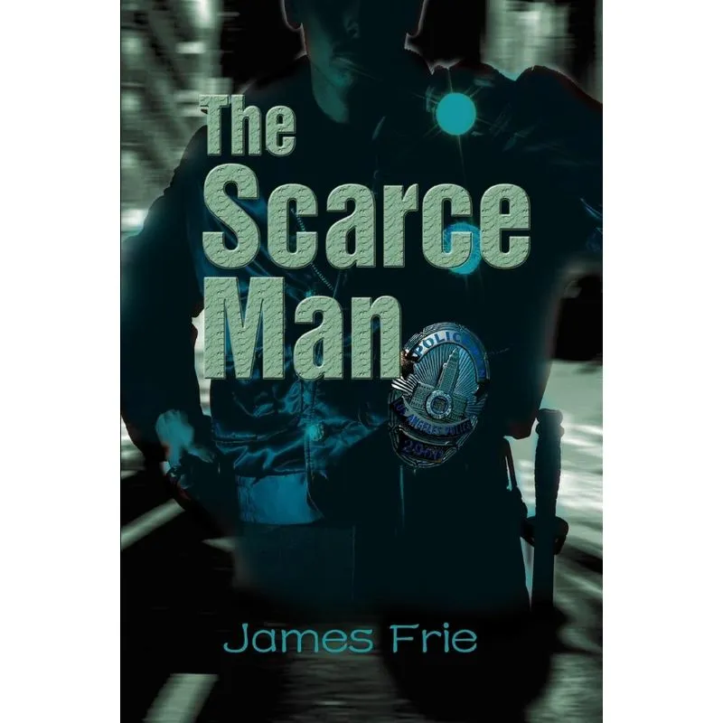 The Scarce Man