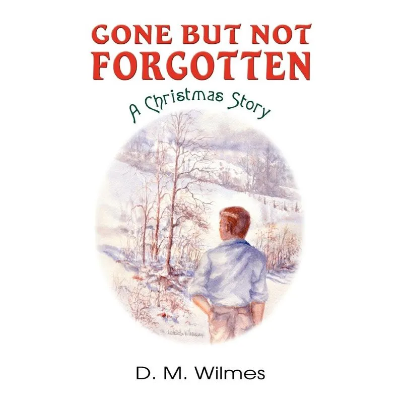 Gone But Not Forgotten