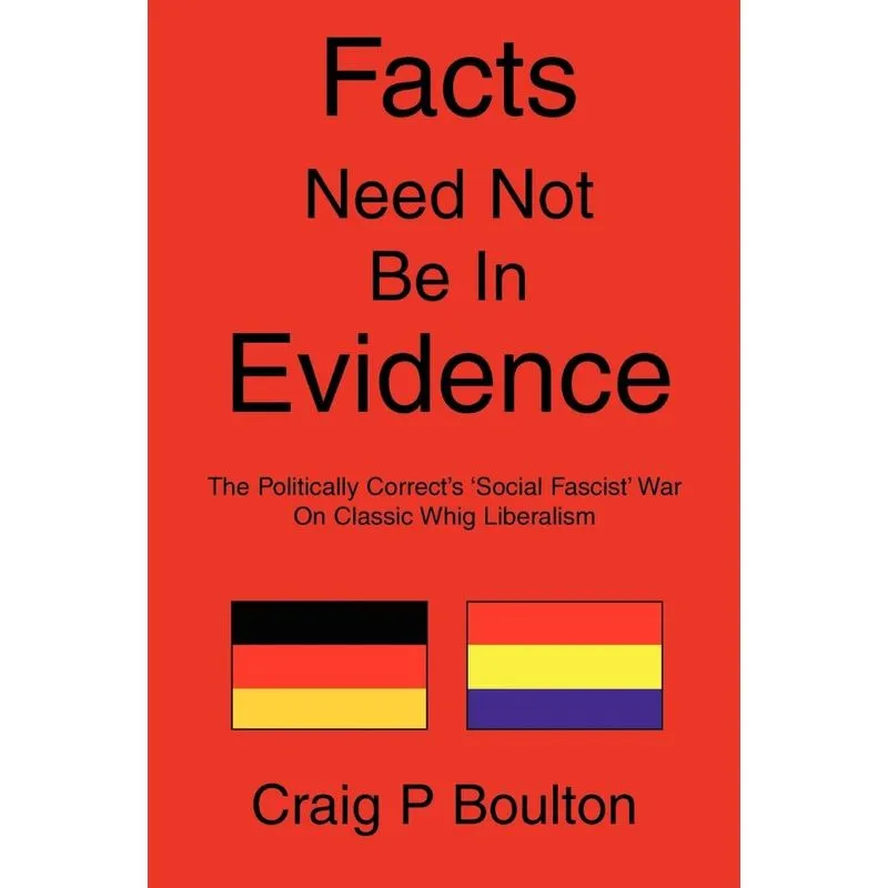 Facts Need Not Be In Evidence
