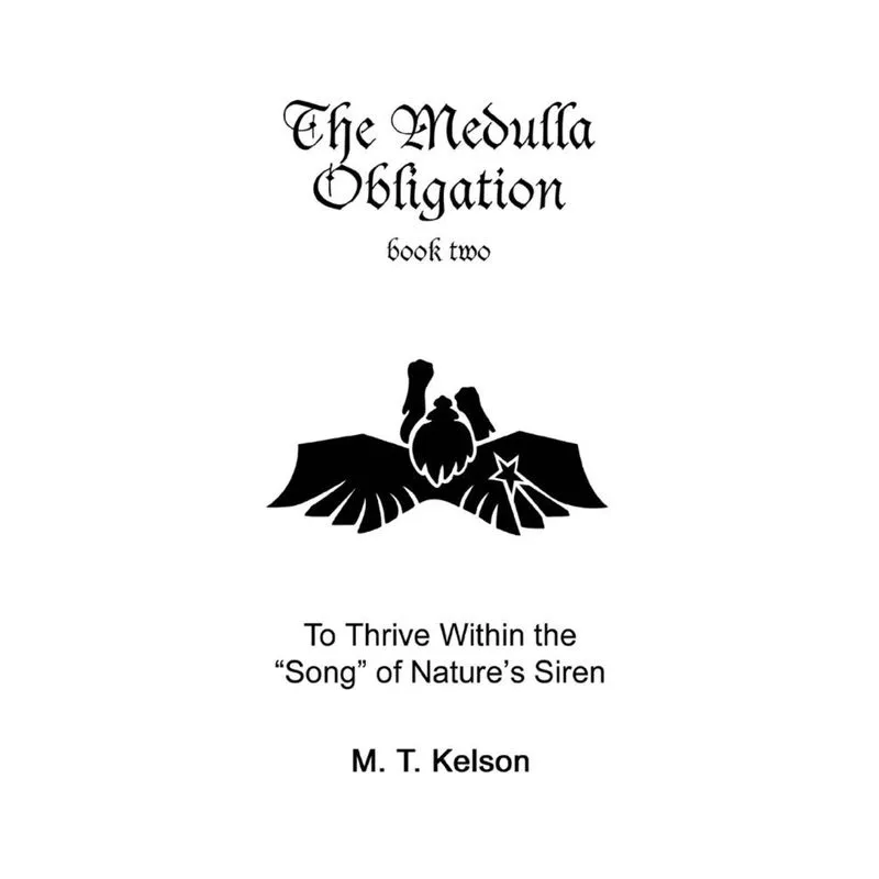 The Medulla Obligation Book Two