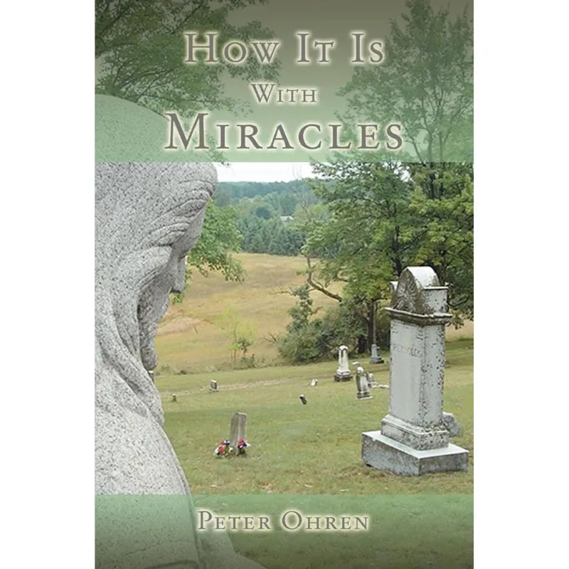 How It Is with Miracles