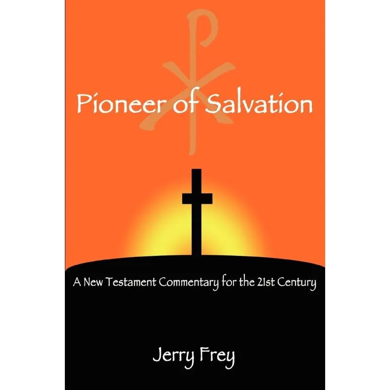 Pioneer of Salvation