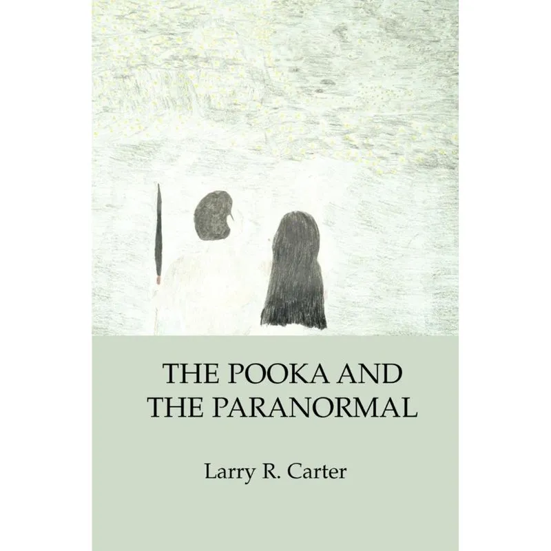 The Pooka and the Paranormal
