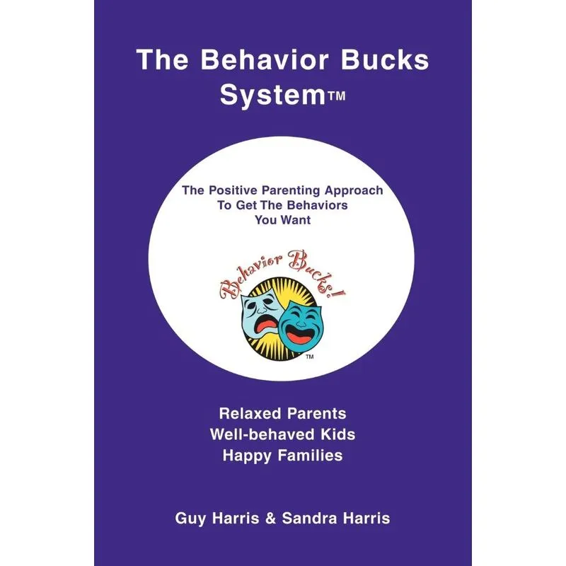 The Behavior Bucks SystemTM