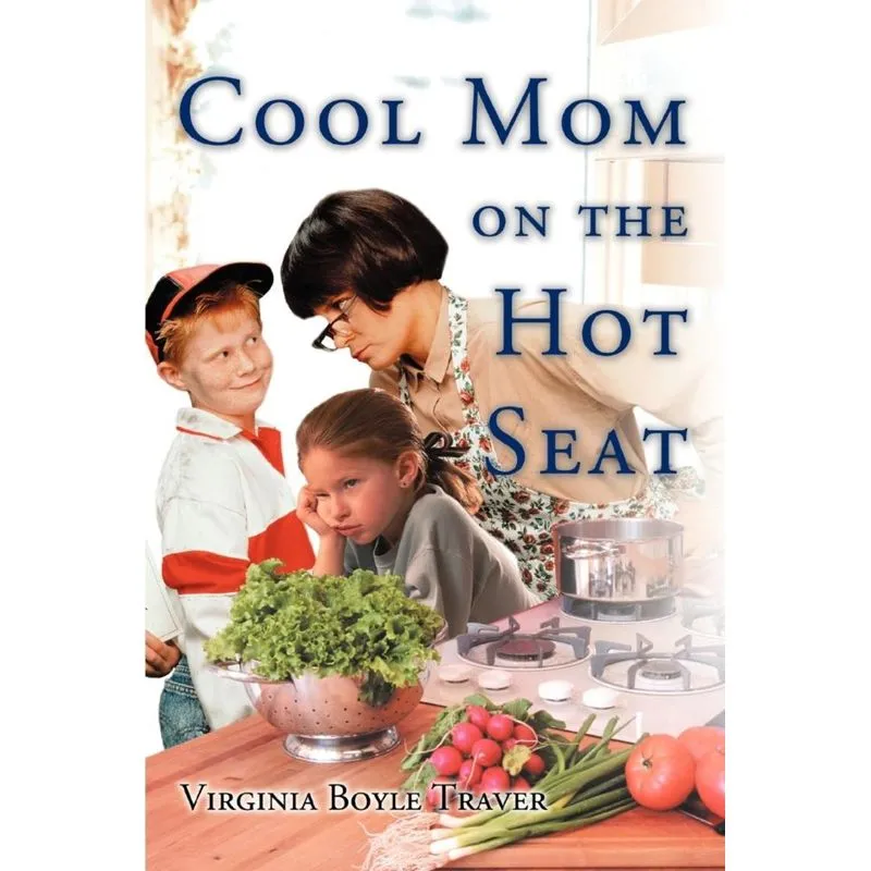 Cool Mom on the Hot Seat